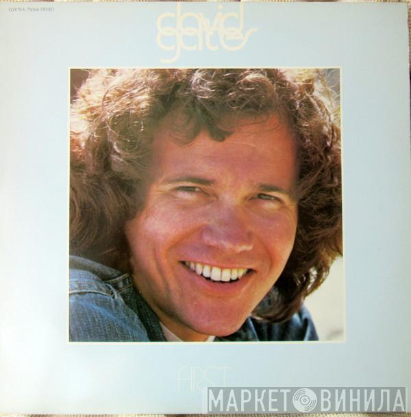 David Gates - First