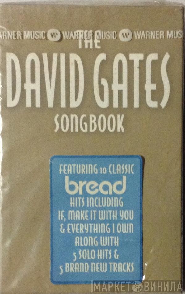  David Gates  - The David Gates Songbook