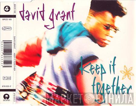  David Grant  - Keep It Together