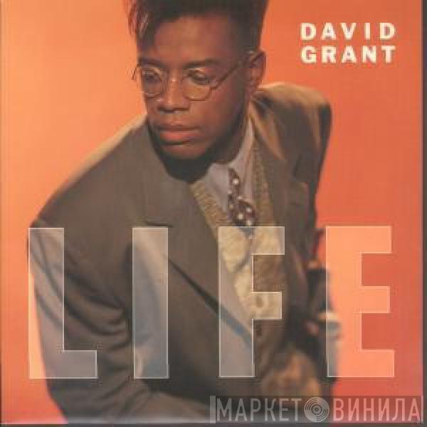 David Grant - Life