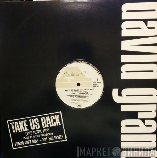  David Grant  - Take Us Back (The Movie Mix)