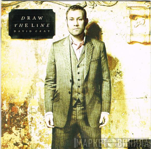 David Gray - Draw The Line