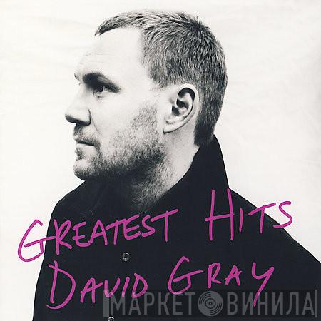  David Gray  - Greatest Hits