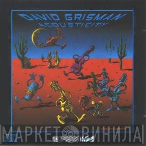  David Grisman  - Acousticity