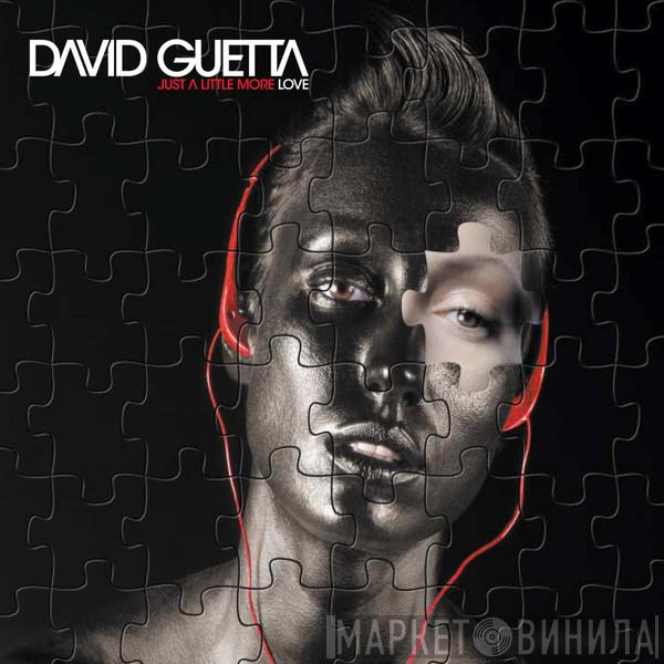  David Guetta  - Just A Little More Love