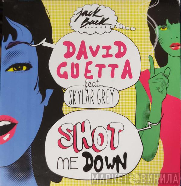 , David Guetta  Skylar Grey  - Shot Me Down