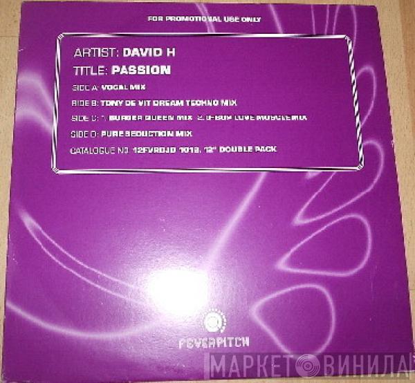 David H - Passion
