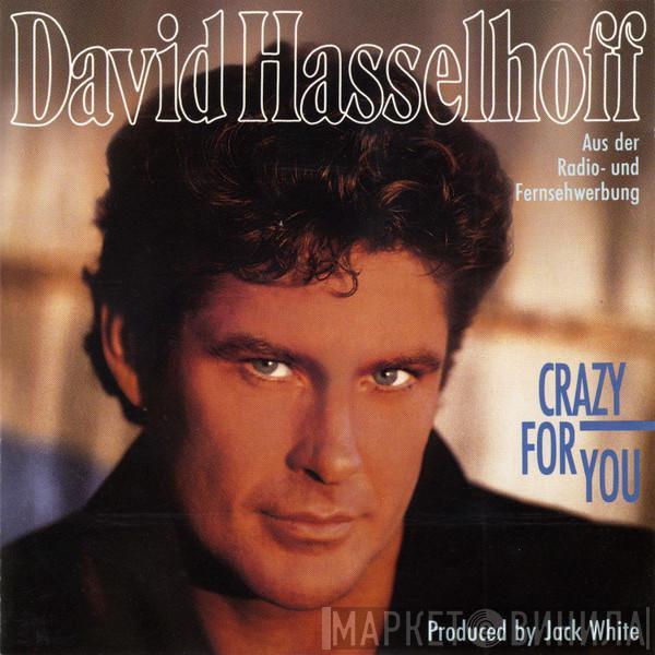  David Hasselhoff  - Crazy For You