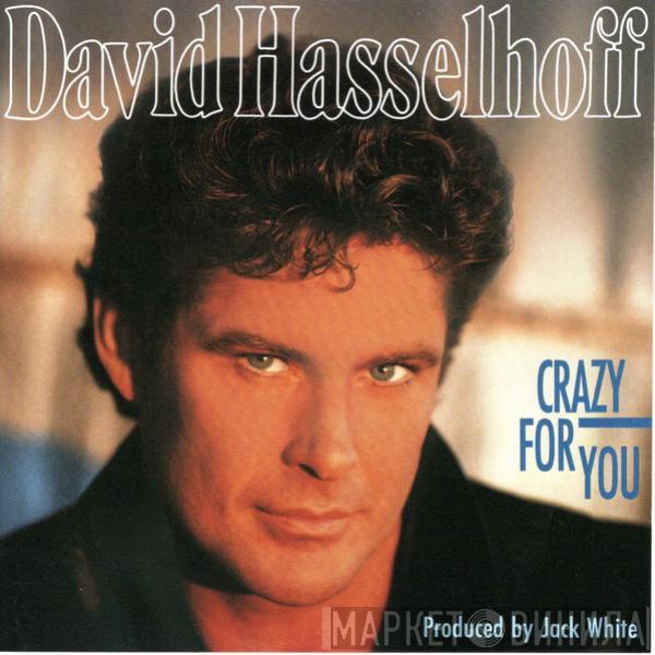  David Hasselhoff  - Crazy For You