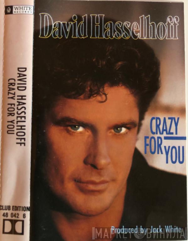  David Hasselhoff  - Crazy For You