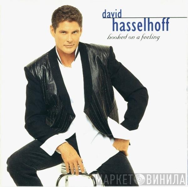  David Hasselhoff  - Hooked On A Feeling