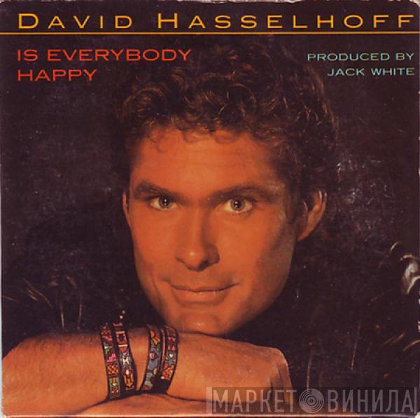  David Hasselhoff  - Is Everybody Happy