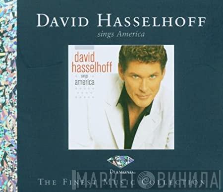  David Hasselhoff  - Sings America (Diamond The Finest Music Collection)