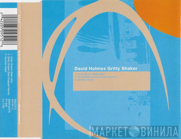 David Holmes - Gritty Shaker