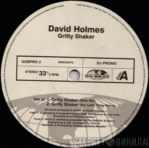 David Holmes - Gritty Shaker