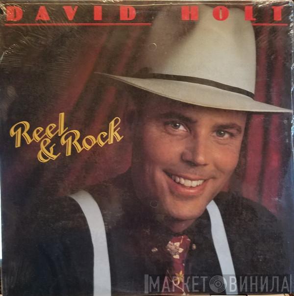 David Holt  - Reel & Rock