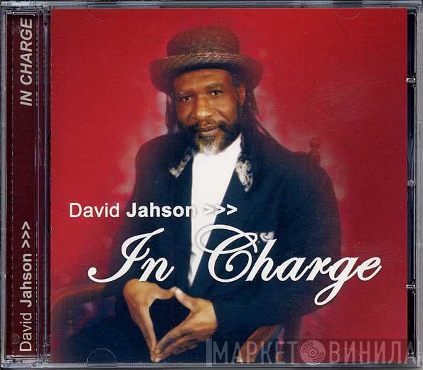 David Jahson - In Charge