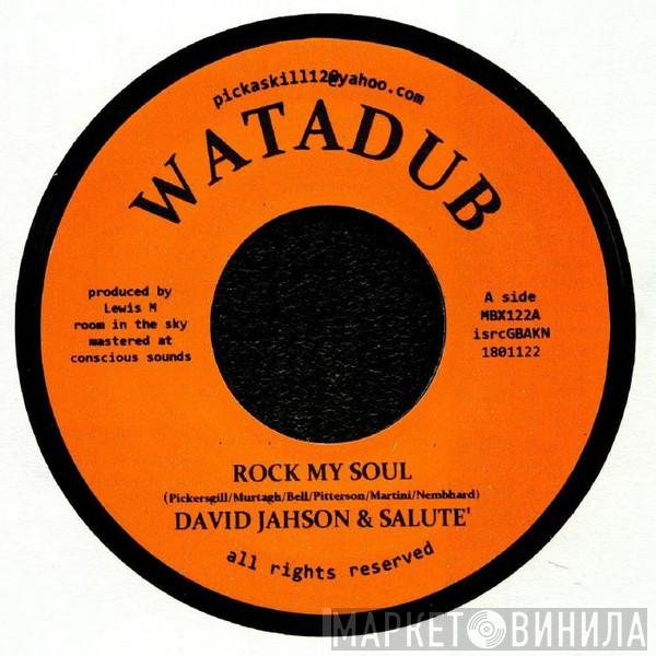 David Jahson, Salute  - Rock My Soul