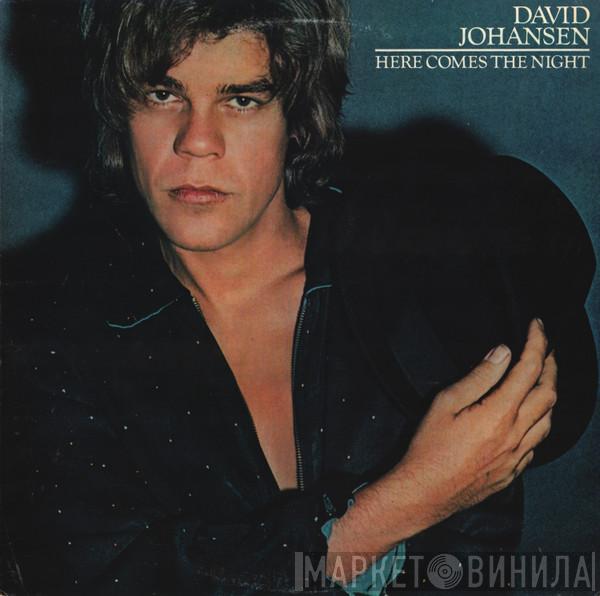  David Johansen  - Here Comes The Night
