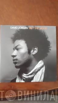 David Jordan  - Set The Mood