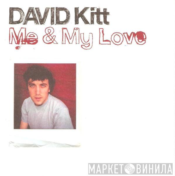 David Kitt - Me And My Love