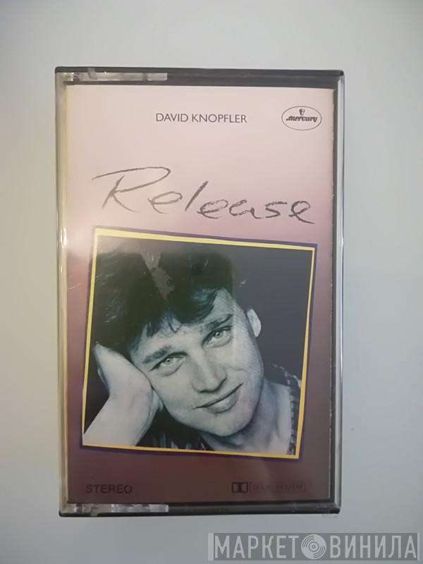  David Knopfler  - Release