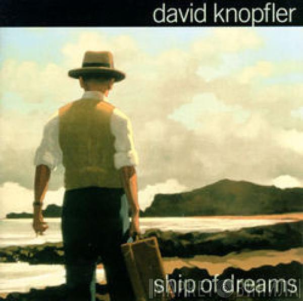 David Knopfler - Ship Of Dreams