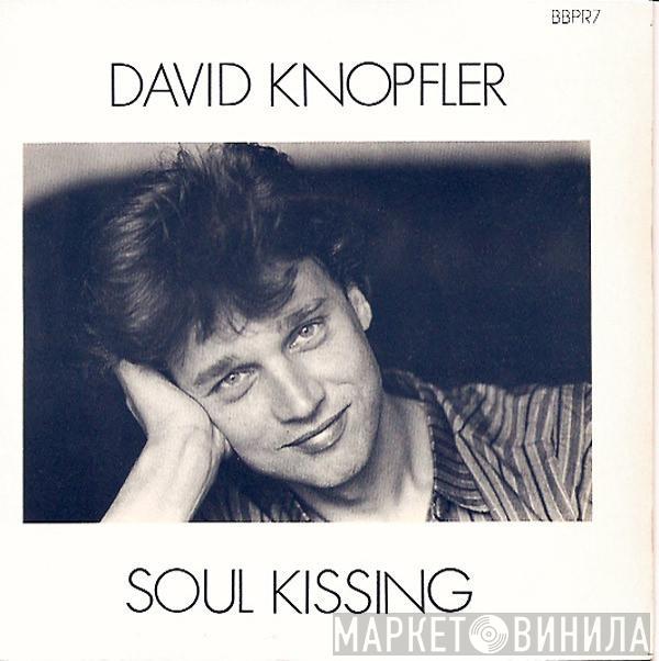 David Knopfler - Soul Kissing