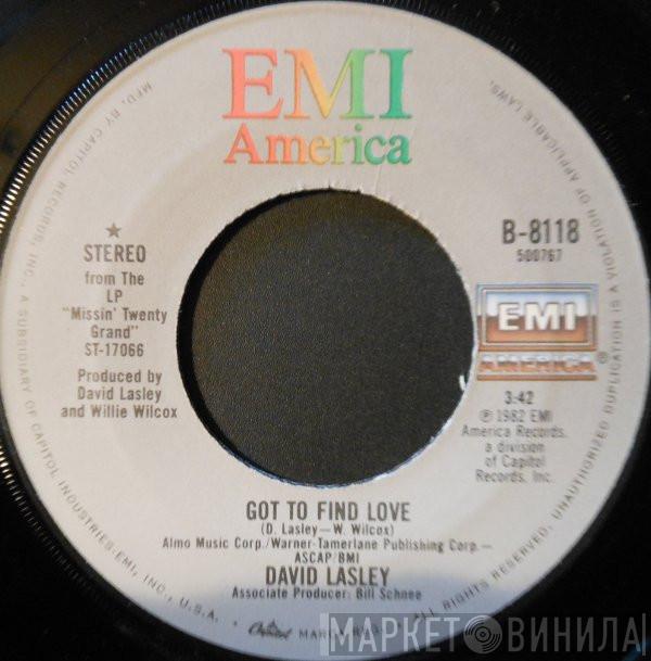  David Lasley  - Got To Find Love