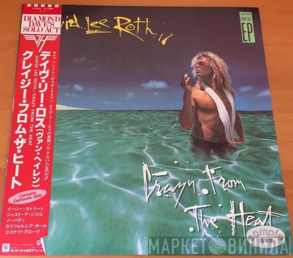  David Lee Roth  - Crazy From The Heat