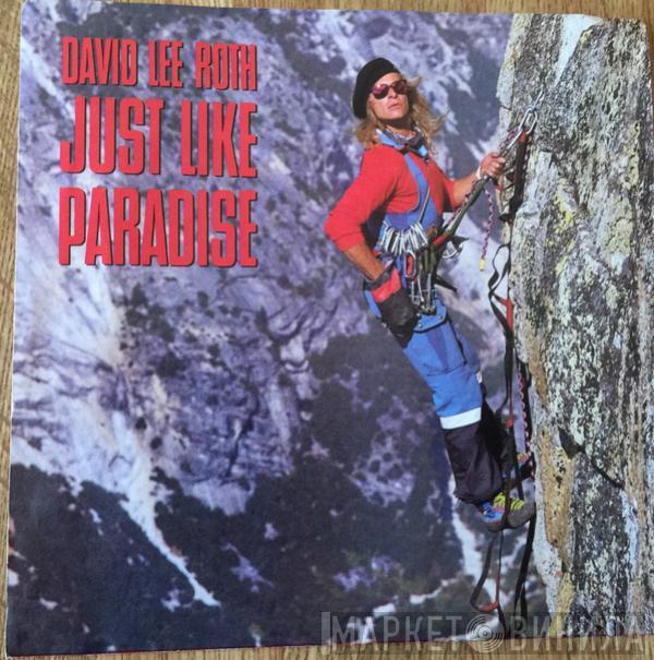  David Lee Roth  - Just Like Paradise