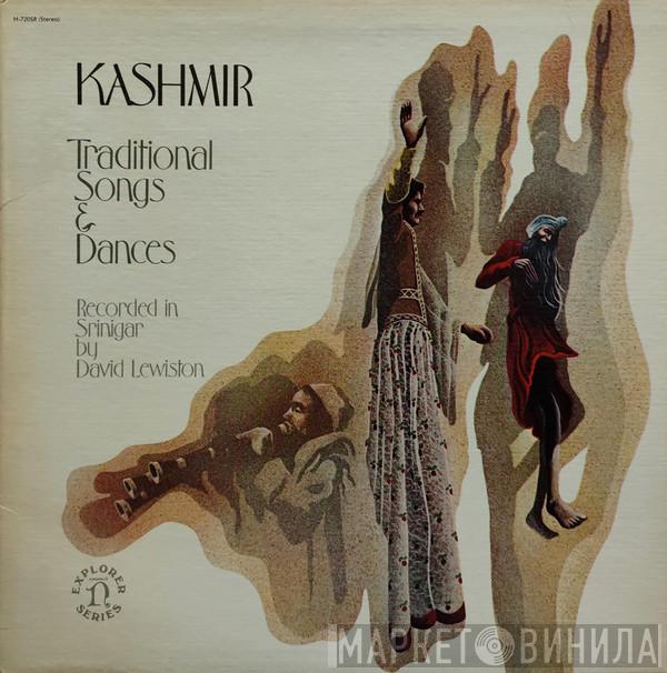  David Lewiston  - Kashmir Traditional Songs & Dances