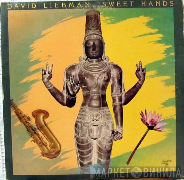  David Liebman  - Sweet Hands