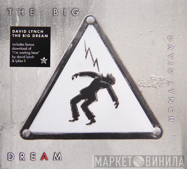 David Lynch - The Big Dream