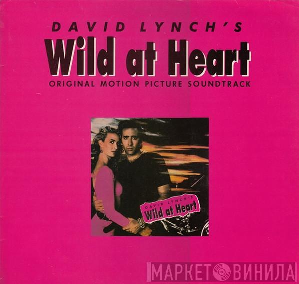  - David Lynch's Wild At Heart (Original Motion Picture Soundtrack)