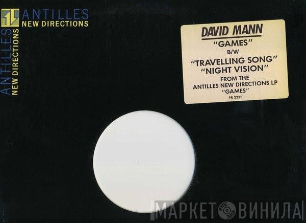 David Mann - Games / Travelling Song / Night Vision