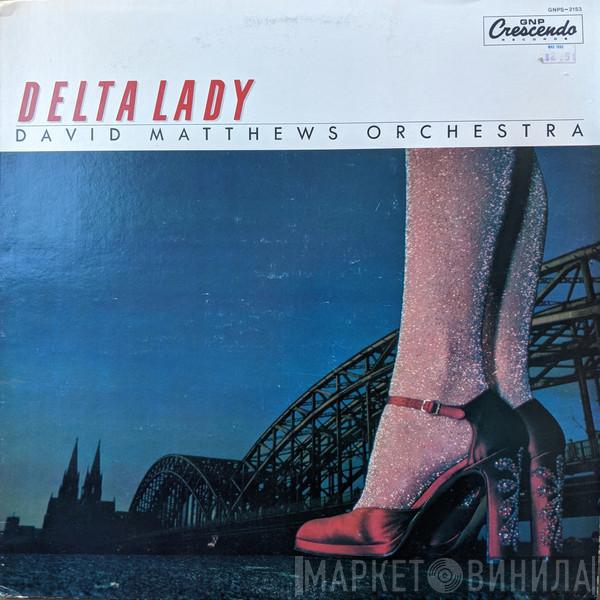  David Matthews Orchestra  - Delta Lady