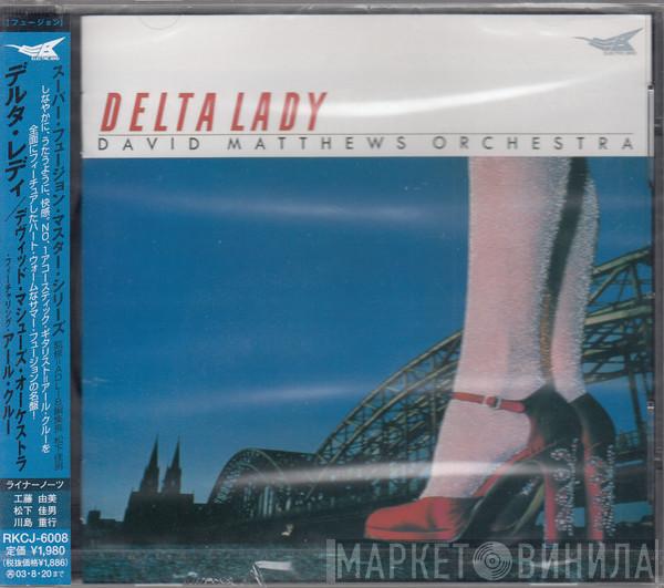  David Matthews Orchestra  - Delta Lady