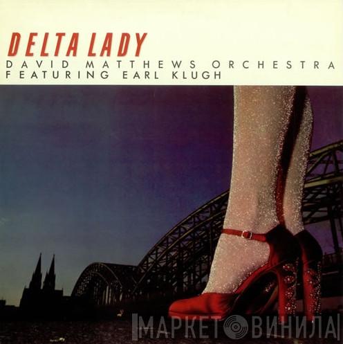 David Matthews Orchestra, Earl Klugh - Delta Lady