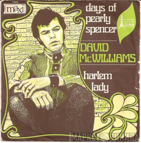 David McWilliams - Days Of Pearly Spencer / Harlem Lady