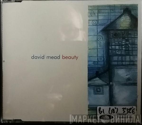 David Mead - Beauty
