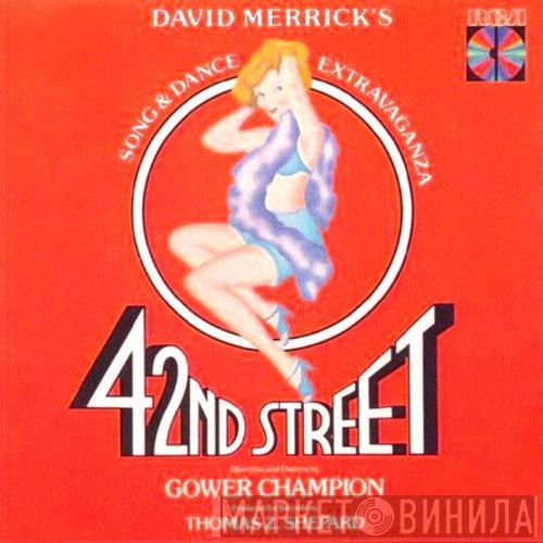 David Merrick , Thomas Z. Shepard - 42nd Street