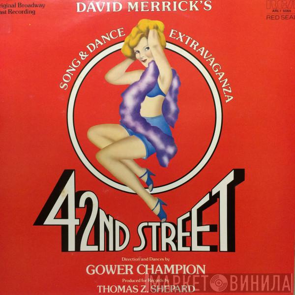 , David Merrick   Thomas Z. Shepard  - 42nd Street