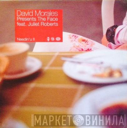 David Morales, The Face , Juliet Roberts - Needin' U II