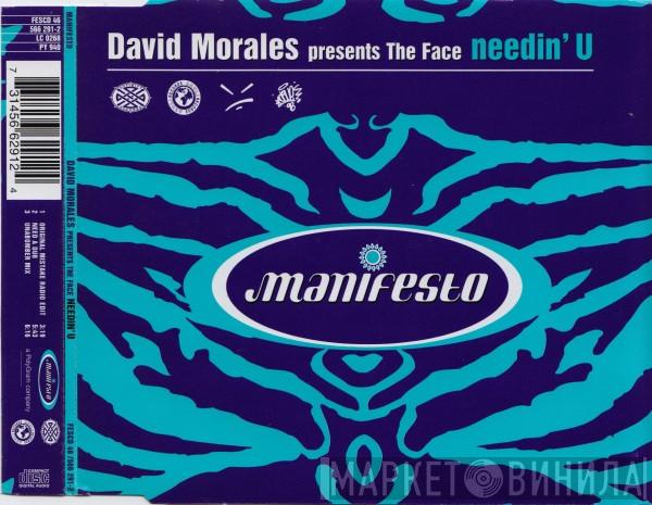 David Morales, The Face  - Needin' U