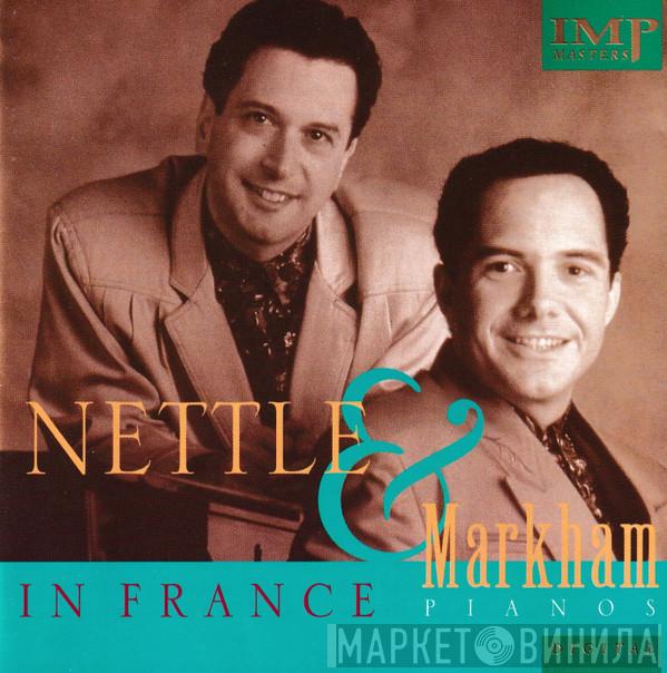 David Nettle, Richard Markham - Nettle & Markham In France