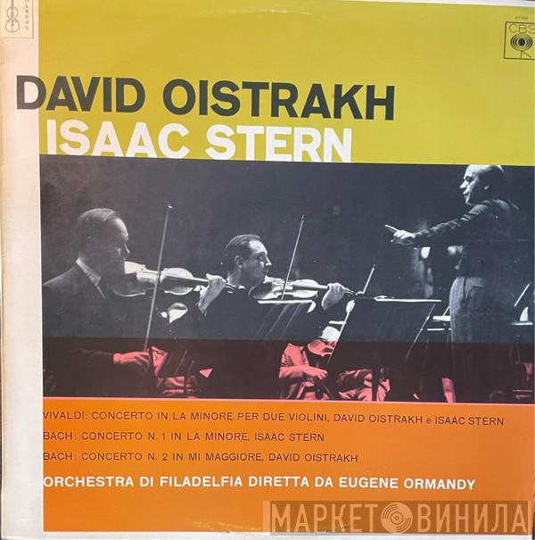 , David Oistrach , Isaac Stern , The Philadelphia Orchestra  Eugene Ormandy  - Vivaldi: Concerto In La Minore; Bach: Concerti 1 E 2
