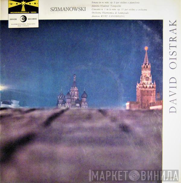 , David Oistrach  Karol Szymanowski  - Sonata In Re Minore, Op. 9 - Concerto N. 1 In La Min. Op. 35