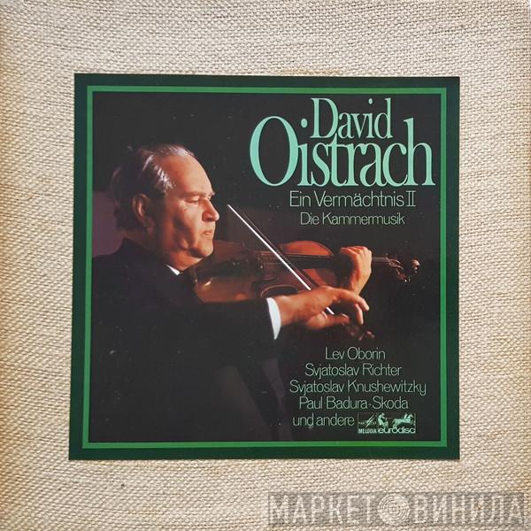 , David Oistrach , Lev Oborin , Sviatoslav Richter , Sviatoslav Knushevitsky  Paul Badura-Skoda  - Ein Vermächtnis II - Die Kammermusik
