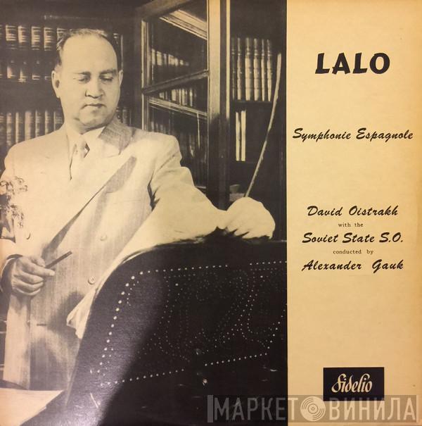 , David Oistrach , Soviet State Orchestra  Alexander Gauk  - Symphonie Espagnole